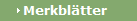 Merkbl�tter